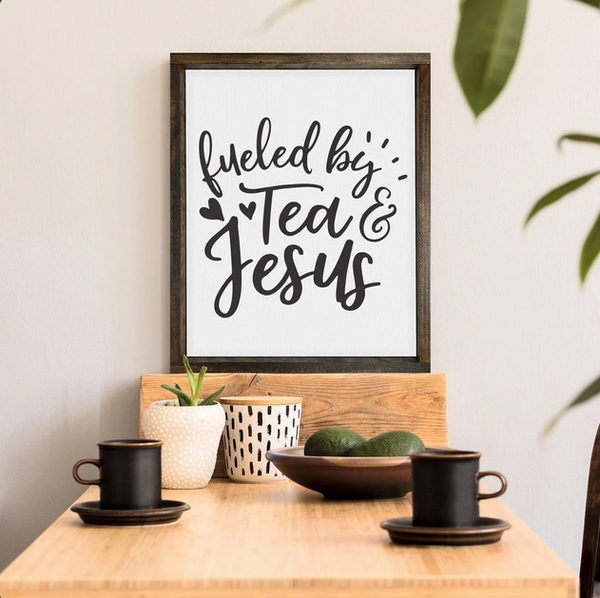 Fueled By Tea And Jesus