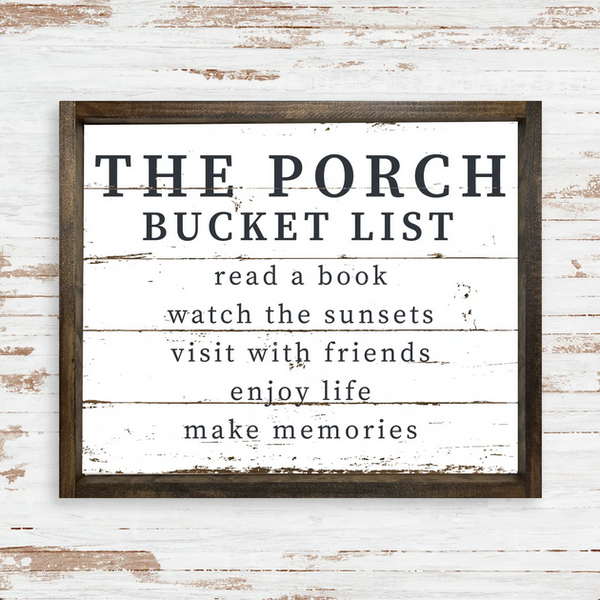 The Porch Bucket List